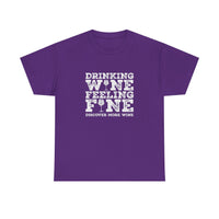 Drinking Wine Feeling Fine Wine Lover's Tee