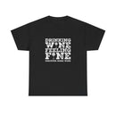 Drinking Wine Feeling Fine Wine Lover's Tee