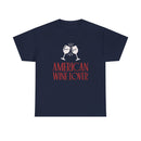 American Wine Lover Tee - Unisex Heavy Cotton