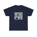 Drinking Wine Feeling Fine Wine Lover's Tee
