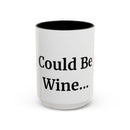 Coffee Mug - Coffee Lovers By Day, Wine Lovers By Night Funny Accent Mug