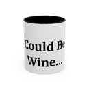 Coffee Mug - Coffee Lovers By Day, Wine Lovers By Night Funny Accent Mug