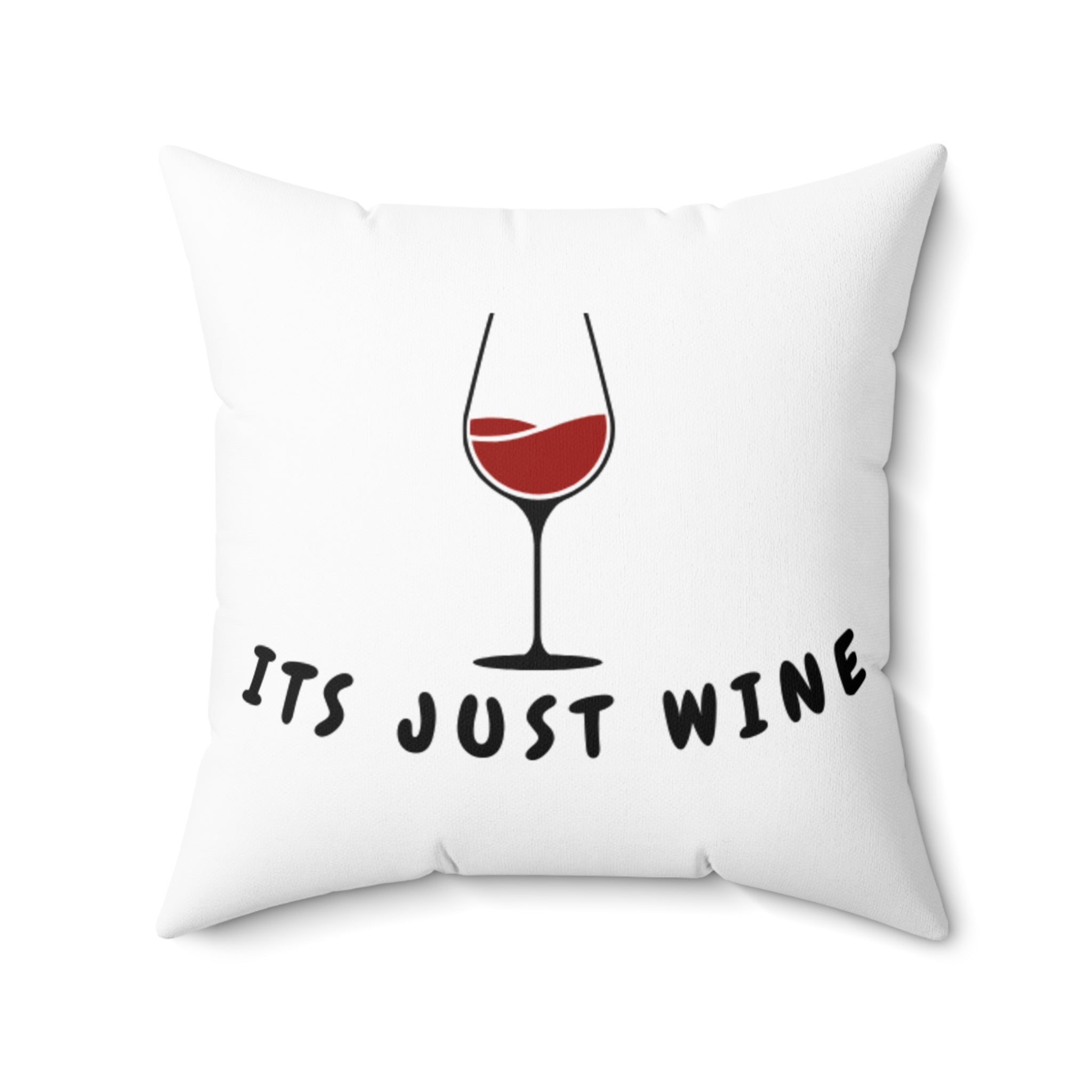 Funny Wine Lovers Pillow — Humorous Wine Quote Decorative Throw Pillow