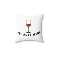 Funny Wine Lovers Pillow — Humorous Wine Quote Decorative Throw Pillow