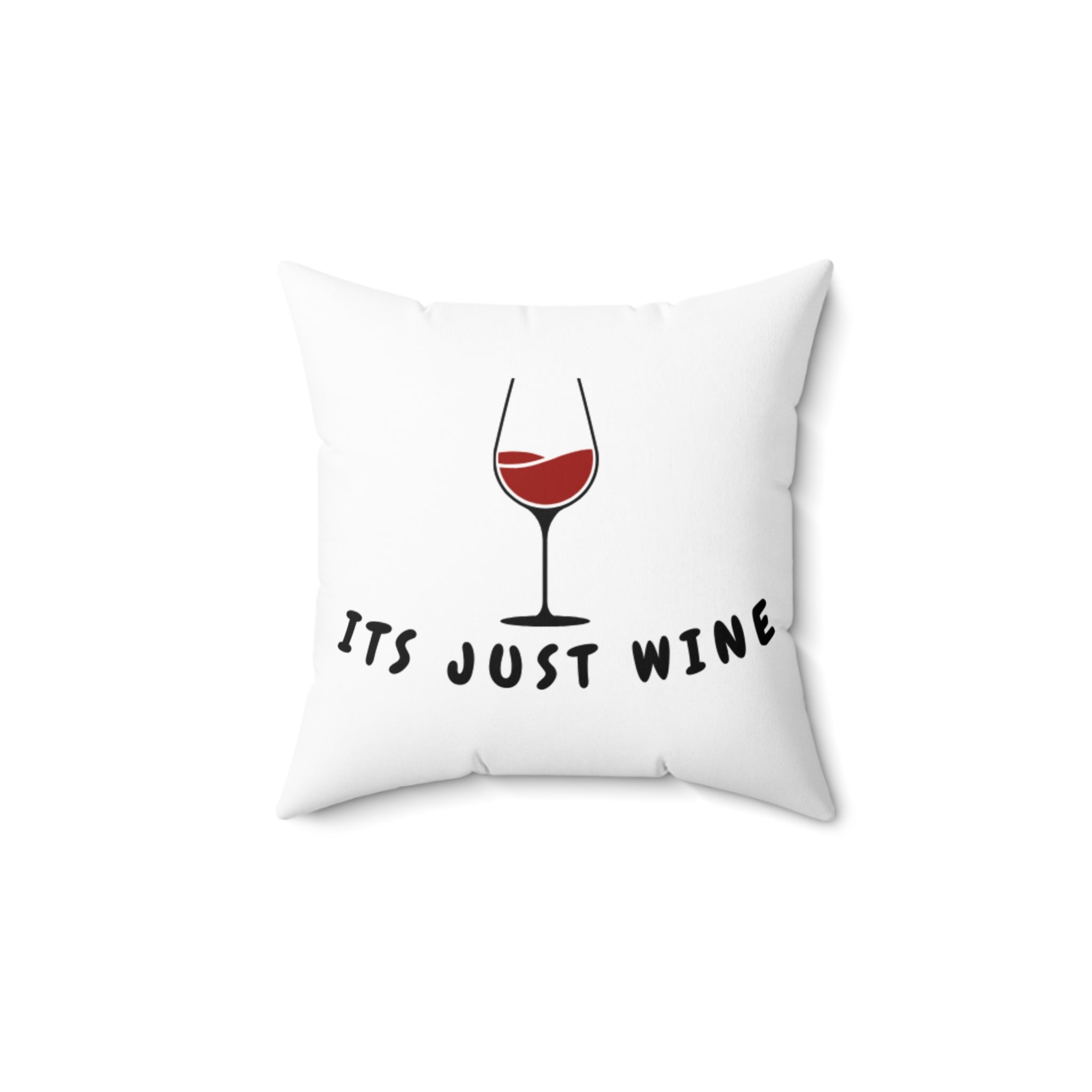 Funny Wine Lovers Pillow — Humorous Wine Quote Decorative Throw Pillow