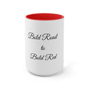 Coffee Mug - Bold Roast to Bold Red Fun Coffee Mug for Coffee and Wine Lovers