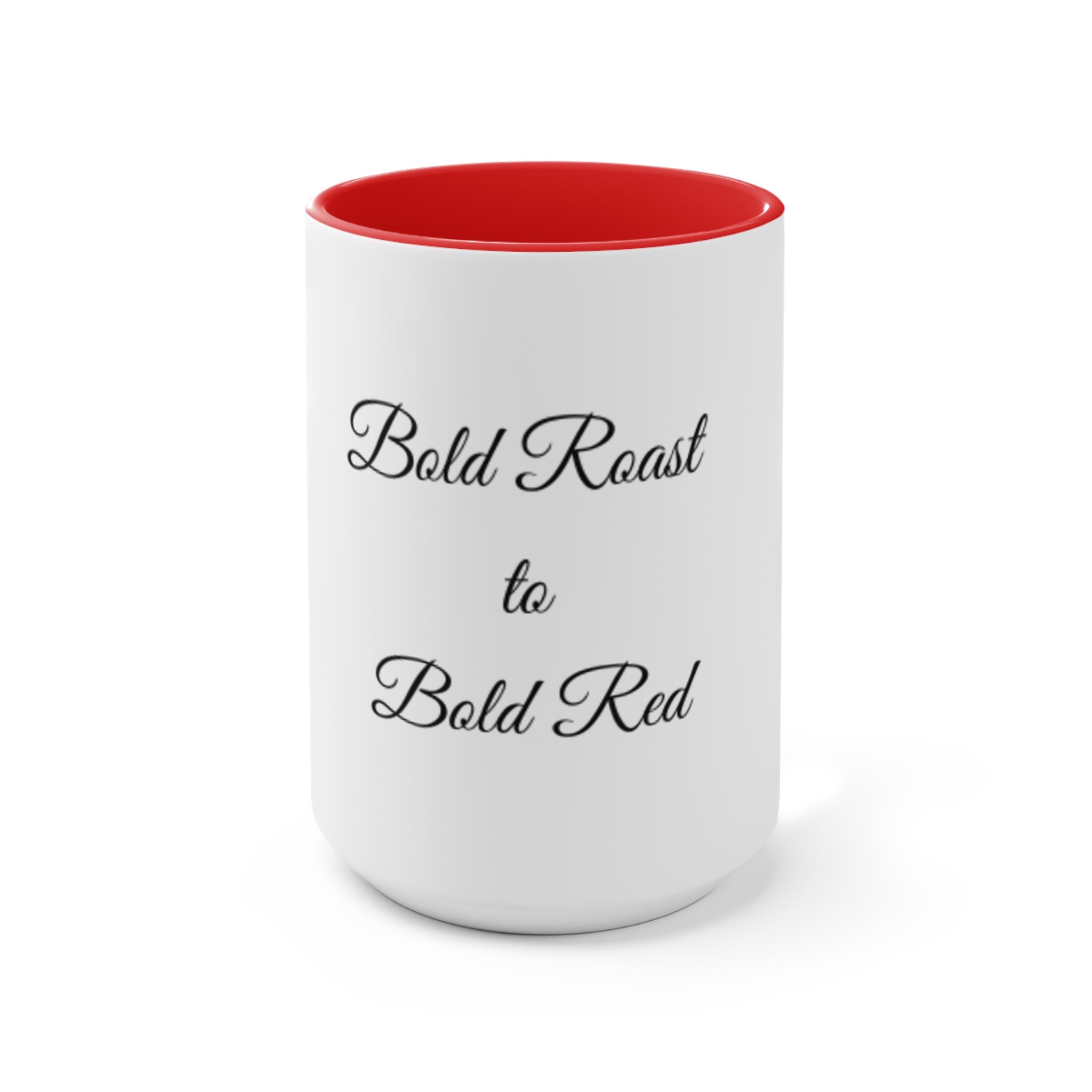 Coffee Mug - Bold Roast to Bold Red Fun Coffee Mug for Coffee and Wine Lovers