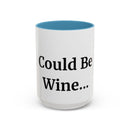 Coffee Mug - Coffee Lovers By Day, Wine Lovers By Night Funny Accent Mug